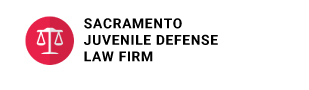 Sacramento Juvenile Defense Law Firm